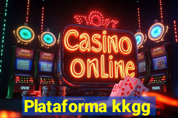 Plataforma kkgg